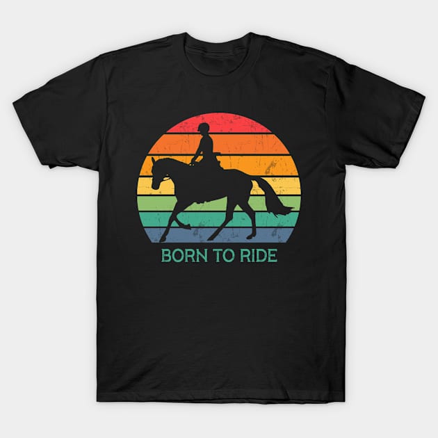 Born To Ride T-Shirt by Town Square Shop